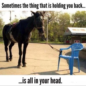 The thing holding you back is all in your head