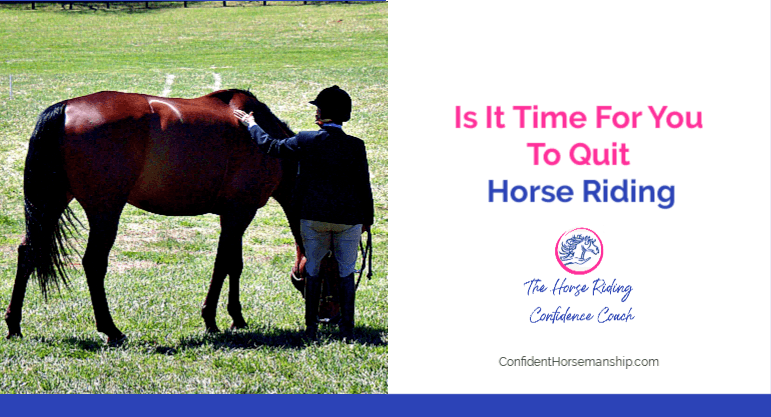 Is it time to quit horse riding?