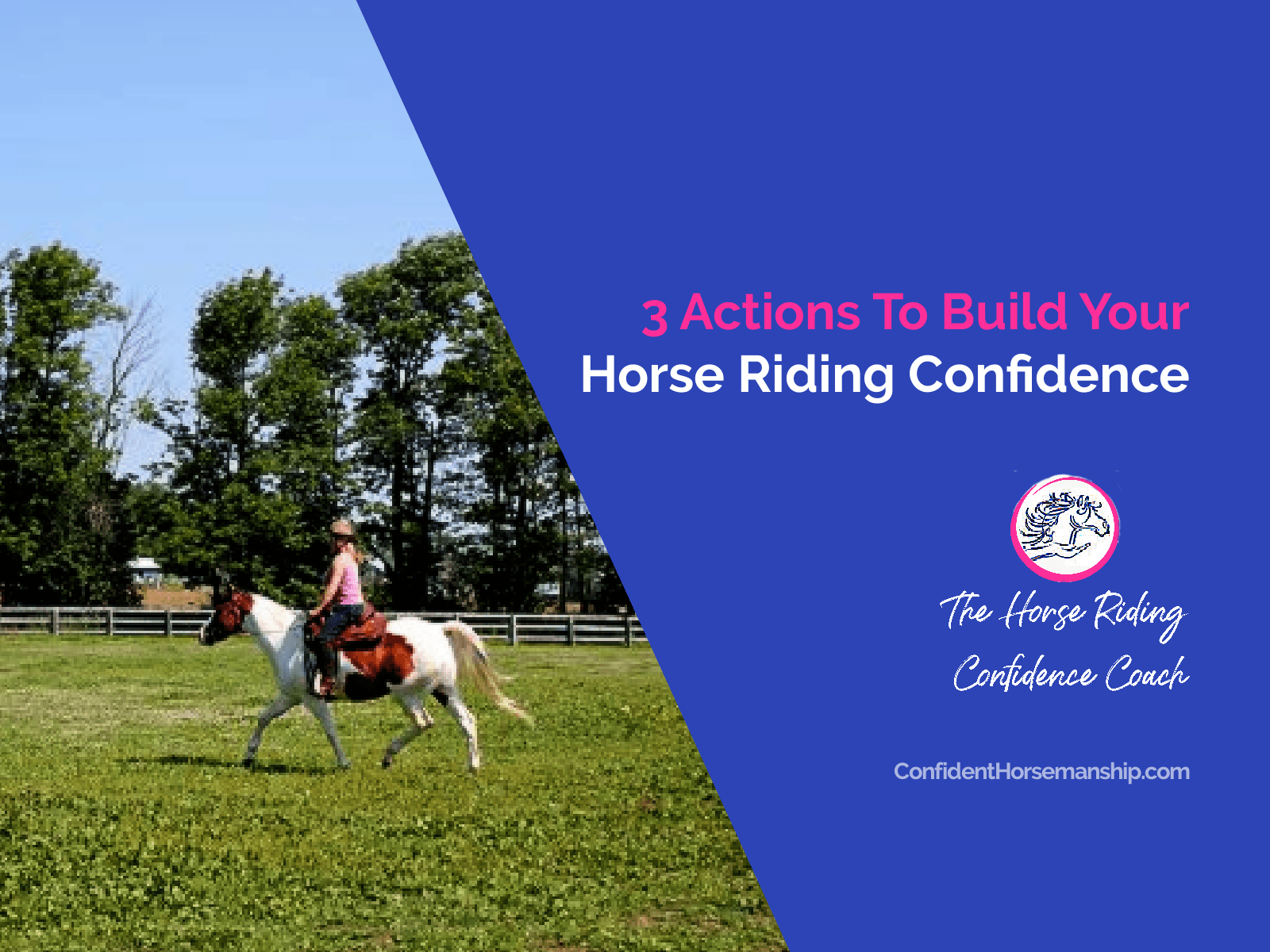 3 Actions To Build Your Horse Riding Confidence