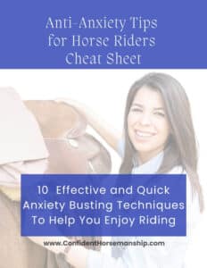 Anti Anxiety Tips for Horse Riders - Cheat Sheet