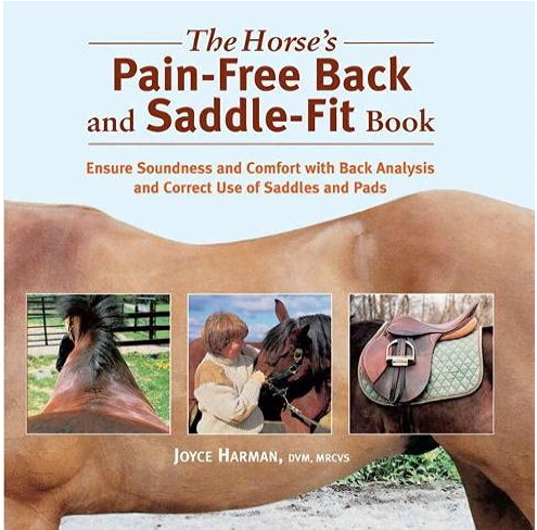The Horse's Pain-Free Back and Saddle-Fit Book by Joyce Harman